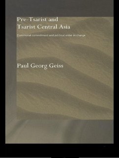 Pre-tsarist and Tsarist Central Asia (eBook, PDF) - Geiss, Paul Georg
