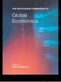 The Routledge Companion to Global Economics (eBook, ePUB)