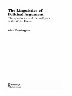 The Linguistics of Political Argument (eBook, PDF) - Partington, Alan