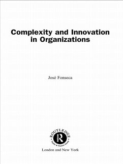 Complexity and Innovation in Organizations (eBook, ePUB) - Fonseca, Jose