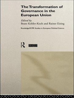 The Transformation of Governance in the European Union (eBook, ePUB)