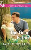 The Good Father (Where Secrets are Safe, Book 6) (Mills & Boon Superromance) (eBook, ePUB)