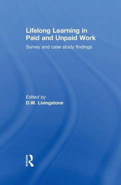 Lifelong Learning in Paid and Unpaid Work (eBook, ePUB) - Livingstone, D. W.