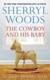 The Cowboy And His Baby (That's My Baby, Book 1) (eBook, ePUB)