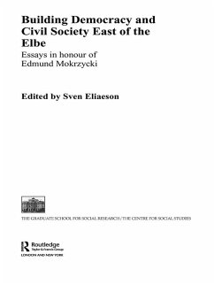 Building Democracy and Civil Society East of the Elbe (eBook, ePUB) - Eliaeson, Sven