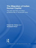 The Migration of Indian Human Capital (eBook, ePUB)