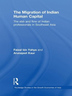 The Migration of Indian Human Capital (eBook, ePUB) - Bin Yahya, Faizal; Kaur, Arunajeet