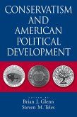Conservatism and American Political Development (eBook, ePUB)