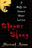 Slayer Slang (eBook, ePUB)