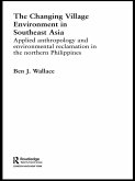 The Changing Village Environment in Southeast Asia (eBook, ePUB)