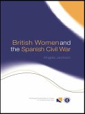 British Women and the Spanish Civil War (eBook, ePUB)