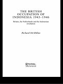 The British Occupation of Indonesia: 1945-1946 (eBook, ePUB)
