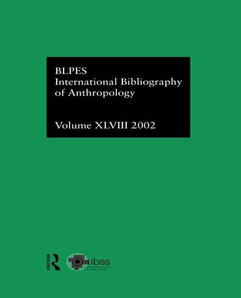 IBSS: Anthropology: 2002 Vol.48 (eBook, ePUB) IBSS: Anthropology: 2002 Vol.48 (eBook, ePUB)
