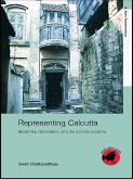 Representing Calcutta (eBook, ePUB) Representing Calcutta (eBook, ePUB)
