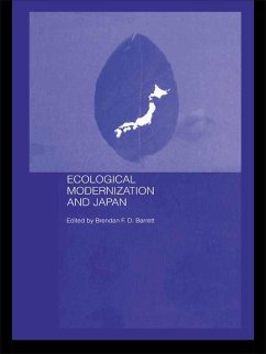 Ecological Modernisation and Japan (eBook, PDF) - Barrett, Brendan F. D.
