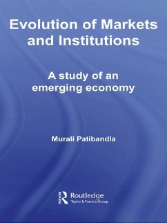 Evolution of Markets and Institutions (eBook, PDF) - Patibandla, Murali