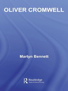 Oliver Cromwell (eBook, ePUB) - Bennett, Martyn