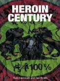Heroin Century (eBook, ePUB)