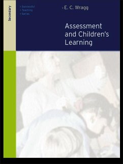 Assessment and Learning in the Secondary School (eBook, PDF) - Wragg, E C