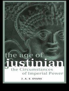 The Age of Justinian (eBook, ePUB) - Evans, J. A. S.