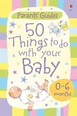 50 things to do with your baby 0-6 months (eBook, ePUB)
