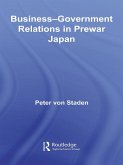 Business-Government Relations in Prewar Japan (eBook, PDF)