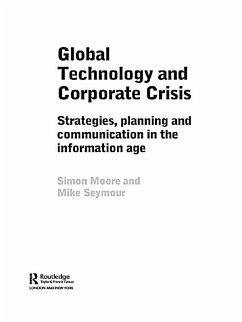 Global Technology and Corporate Crisis (eBook, ePUB) - Moore, Simon; Seymour, Mike