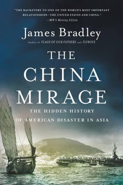 The China Mirage (eBook, ePUB) - Bradley, James