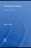 The Scene of Violence (eBook, PDF) The Scene of Violence (eBook, PDF)
