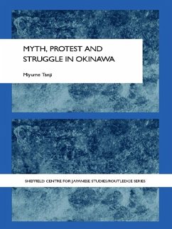 Cover Myth, Protest and Struggle in Okinawa (eBook, PDF)