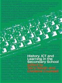 History, ICT and Learning in the Secondary School (eBook, ePUB)