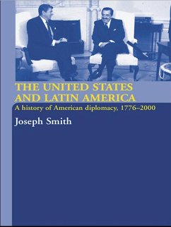 The United States and Latin America (eBook, PDF) - Smith, Joseph