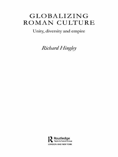 Globalizing Roman Culture (eBook, ePUB)