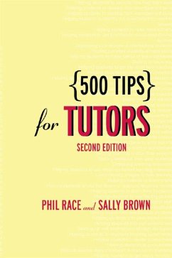 500 Tips for Tutors (eBook, ePUB) - Brown, Sally; Race, Phil