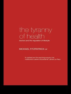 Cover The Tyranny of Health (eBook, ePUB)