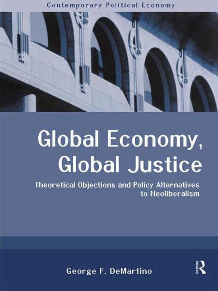 Global Economy, Global Justice (eBook, ePUB) Global Economy, Global Justice (eBook, ePUB)