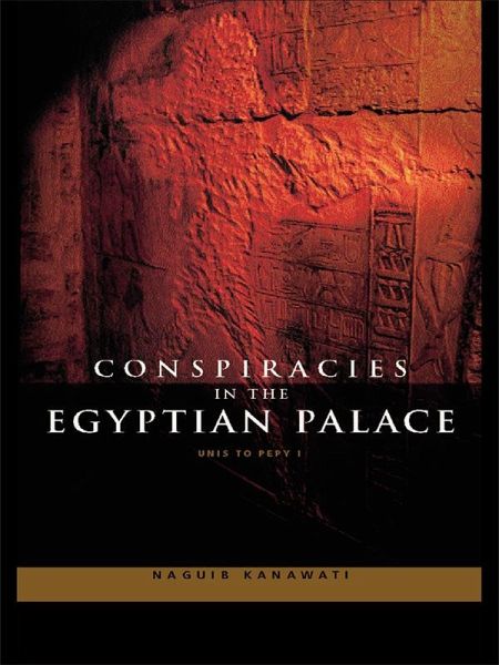 Conspiracies in the Egyptian Palace (eBook, PDF) Conspiracies in the Egyptian Palace (eBook, PDF)