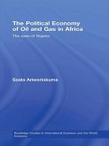 The Political Economy of Oil and Gas in Africa (eBook, ePUB)