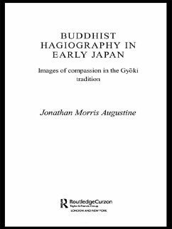 Buddhist Hagiography in Early Japan (eBook, PDF) - Augustine, Jonathan Morris