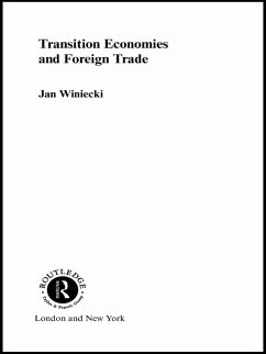 Transition Economies and Foreign Trade (eBook, ePUB) - Winiecki, Jan