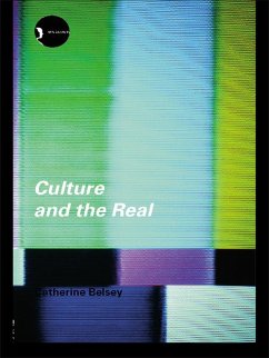 Culture and the Real (eBook, ePUB) - Belsey, Catherine