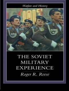 The Soviet Military Experience (eBook, PDF) - Reese, Roger R.