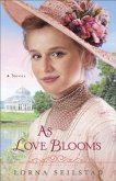 As Love Blooms (The Gregory Sisters Book #3) (eBook, ePUB)