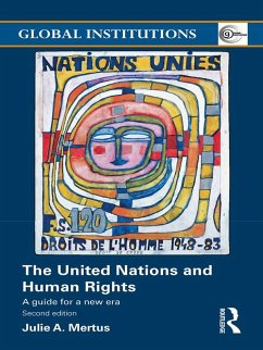 The United Nations and Human Rights (eBook, ePUB) - Mertus, Julie A; Mertus, Julie