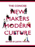 The Concise New Makers of Modern Culture (eBook, PDF)