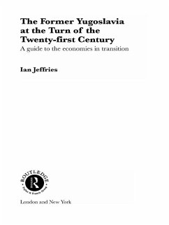 The Former Yugoslavia at the Turn of the Twenty-First Century (eBook, ePUB) - Jeffries, Ian