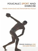 Foucault, Sport and Exercise (eBook, ePUB)