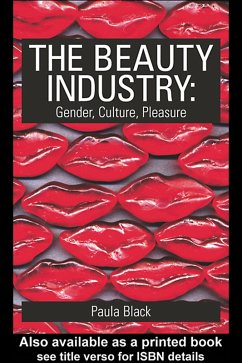 The Beauty Industry (eBook, ePUB) - Black, Paula