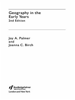 Geography in the Early Years (eBook, PDF) - Birch, Joanna; Palmer, Joy