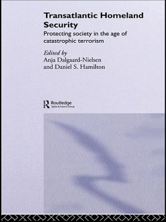 Transatlantic Homeland Security (eBook, ePUB) - Dalgaard-Nielsen, Anja; Hamilton, Daniel